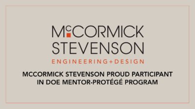 McCormick Stevenson Proud Participant in DOE Mentor-Protégé Program