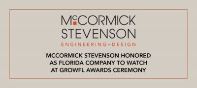 McCormick Stevenson honored as Florida Company to Watch at GrowFL Awards Ceremony