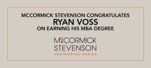 McCormick Stevenson Congratulates Ryan Voss on Earning MBA