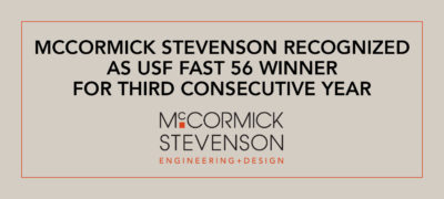 McCormick Stevenson Recognized as a USF Fast 56 Winner for Third Consecutive Year
