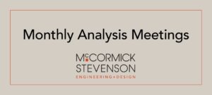 McCormick Stevenson Monthly Analysis Meetings