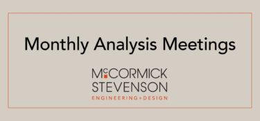 McCormick Stevenson Monthly Analysis Meetings