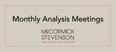 McCormick Stevenson Monthly Analysis Meetings