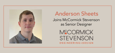 Anderson Sheets, Senior Engineer at McCormick Stevenson