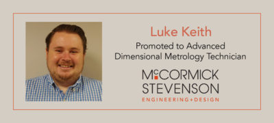 Luke Keith Promoted to Advanced Dimensional Metrology Technician