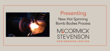 Hot Spinning manufacturing process for Bomb Bodies