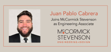 Juan Pablo Cabrera, Engineering Associate, McCormick Stevenson