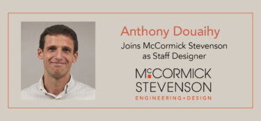 Anthony Douaihy, Staff Designer, McCormick Stevenson
