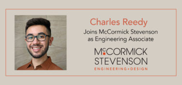 Charles Reedy, Engineering Associate, McCormick Stevenson