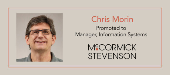 Chris Morin, Manager, IT with McCormick Stevenson